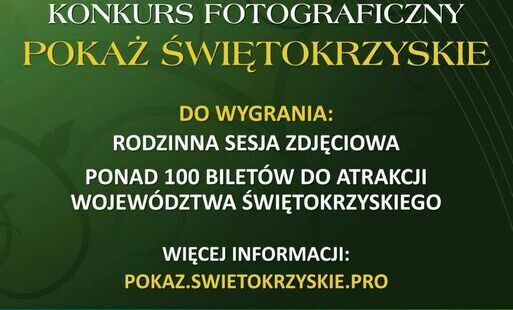 Zdjęcie do Świętokrzyskie w obiektywie rodziny &ndash; pokaż sw&oacute;j kadr i wygraj!