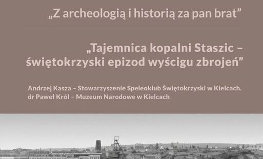 Zdjęcie do Muzeum Starożytnego Hutnictwa Świętokrzyskiego im. Mieczysława Radwana w Nowej Słupi serdecznie zaprasza na VI spotkanie z cyklu &bdquo;Z archeologią i historią za pan brat&rdquo;. 26 czerwca 2026 r. (piątek) , g.18.00