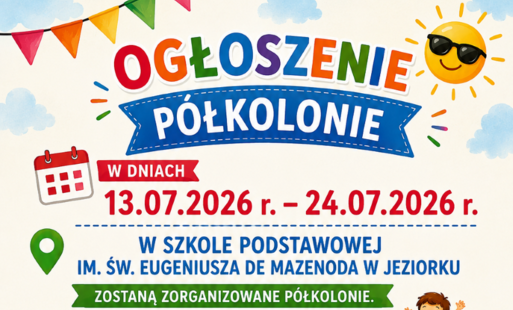 Zdjęcie do Ogłoszenie o P&oacute;łkoloniach w Szkole Podstawowej w Jeziorku.