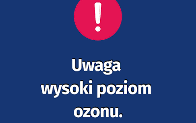 Zdjęcie do Powiadomienie o ryzyku wystąpienia przekroczenia  poziomu informowania dla OZONU w powietrzu..