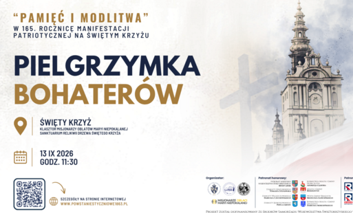 Zdjęcie do Pielgrzymka Bohater&oacute;w - pamięć i modlitwa, w 165 rocznicę manifestacji patriotycznej na Świętym Krzyżu, 13 września g.11.30
