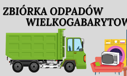 Zdjęcie do ZBI&Oacute;RKA ODPAD&Oacute;W WIELKOGABARYTOWYCH