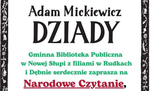 Zdjęcie do Zapraszamy na Narodowe Czytanie. "Dziady" Adama Mickiewicza