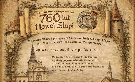 Zdjęcie do Jubileuszowa Konferencja z okazji 760. lat Nowej Słupi