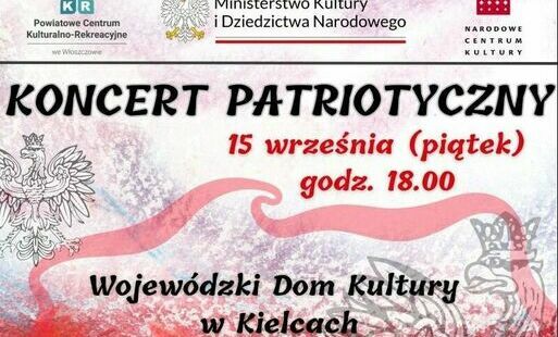 Zdjęcie do Zapraszamy na koncert patriotyczny! 15 września w Wojew&oacute;dzkim Domu Kultury w Kielcach