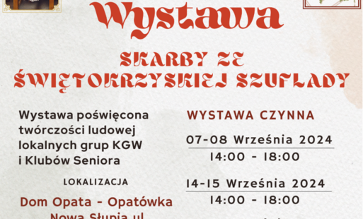 Zdjęcie do Zapraszamy na wystawę &bdquo;Skarby ze świętokrzyskiej szuflady&rdquo; do Domu Opata w Nowej Słupi.