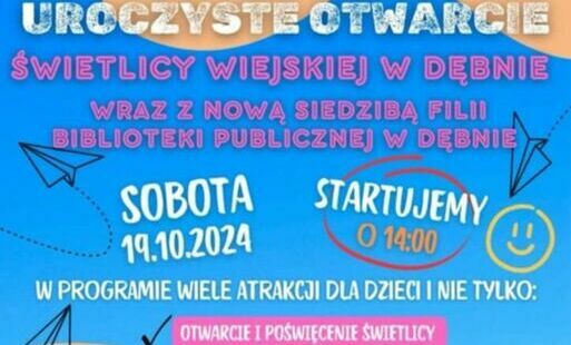 Zdjęcie do Otwarcie świetlicy w Dębnie. 19.10.2024  g.14.00 (sobota)