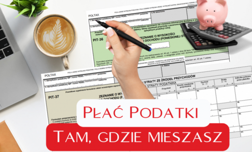 Zdjęcie do Tu mieszkam, tu płacę podatek dochodowy!